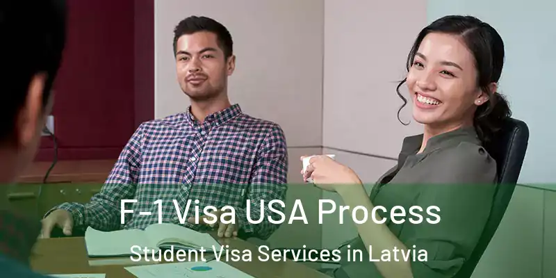  F-1 Visa USA Process Student Visa Services in Latvia